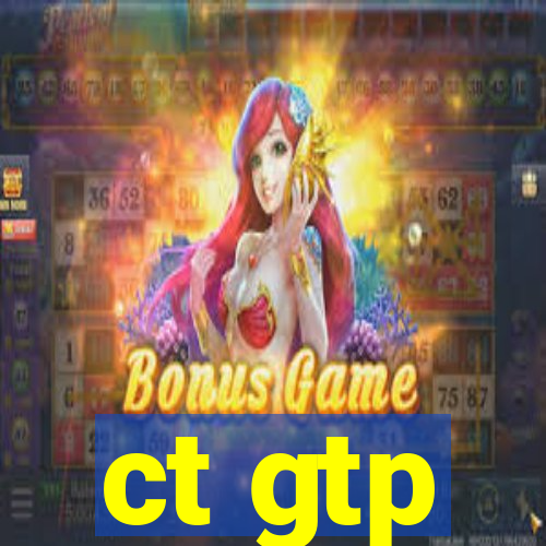 ct gtp